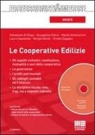 Le cooperative edilizie. Con CD-ROM di Sebastiano Di Diego edito da Maggioli Editore