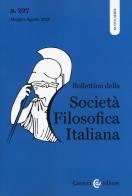 Bollettino della società filosofica italiana. Nuova serie (2019) vol.227 edito da Carocci