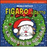Figaro il gatto e la notte di Natale di Micaela Fantauzzi edito da EdiGiò