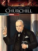 Churchill vol.2 di Vincent Delmas, Alessio Cammardella, Christophe Regnault edito da Mondadori Comics