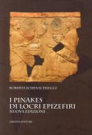 I Pinakes di Locri Epizefiri di Roberta Schenal Pileggi edito da Laruffa