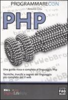 Programmare con PHP di Antonio Ghu edito da FAG
