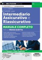 Esame per intermediario assicurativo e riassicurativo. Manuale completo per la prova scritta. Con software per la simulazione della prova d'esame di Salvatore Infantino edito da Edizioni Giuridiche Simone