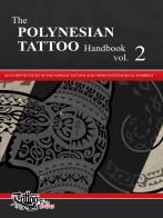 The The polynesian tattoo handbook vol.2 di Roberto Gemori edito da Tattoo Tribes