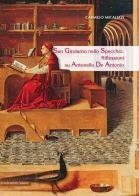 San Girolamo nello Specchio. Riflessioni su Antonello De Antonio di Carmelo Micalizzi edito da Di Nicolò Edizioni