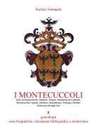 I Montecuccoli vol.2 di Stefano Santagata edito da Youcanprint