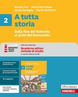 A tutta storia. Idee per imparare. Per la Scuola media vol. 2 di Monica Celi, Marco Giarratana, Cinzia Medaglia edito da Zanichelli