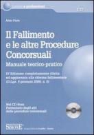 Il fallimento e le altre procedure concorsuali. Manuale teorico-pratico. Con CD-ROM di Aldo Fiale edito da Edizioni Giuridiche Simone