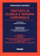 Trattato di clinica e terapia chirurgica di Francesco Mazzeo edito da Piccin-Nuova Libraria