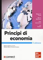 Principi di economia. Con connect di Robert H. Frank, Ben S. Bernanke, Kate Antonovics edito da McGraw-Hill Education
