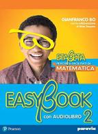 Etabeta. La matematica per tutti. Easybook. Per la Scuola media. Con e-book. Con espansione online vol.2 di Gianfranco Bo edito da Paravia