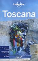 Toscana. Con cartina di Giacomo Bassi, Anita Franzon, Adriana Malandrino edito da Lonely Planet Italia