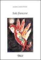 Sole francese. Ediz. multilingue di M. Luigia D'Elia edito da Tracce