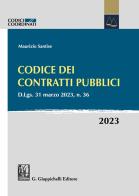 Codice dei contratti pubblici 2023 di Maurizio Santise edito da Giappichelli