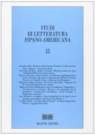 Studi di letteratura ispano-americana vol.33 edito da Bulzoni