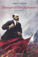 Manuale del rivoluzionario di Gabriele D'Annunzio edito da Tre Editori