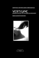 Vertigine. Giovani affacciati su un mondo da riscrivere edito da Le Ossa-Anatomia dell'Ingegno