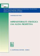 Imprenditorialità strategica. Una nuova prospettiva di Massimiliano Vesci edito da Giappichelli