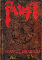 Faust. Love of the damned. Ediz. integrale di David Quinn, Tim Vigil edito da Editoriale Cosmo