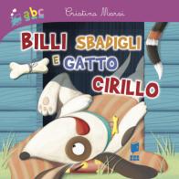 Billi sbadigli e gatto Cirillo di Cristina Marsi edito da Buk Buk