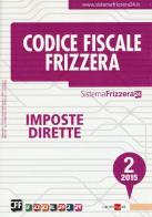 Codice fiscale Frizzera vol.2 edito da Il Sole 24 Ore