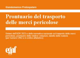 Prontuario del trasporto delle merci pericolose edito da Egaf