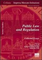 Public law and regulation. Collected essays di Anna Cicchetti, Justin O. Frosini, Marcella Gola edito da Maggioli Editore