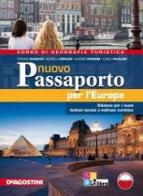 Nuovo passaporto per l'Europa. Per la Scuola media. Con CD-ROM
