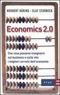 Economics 2.0 di Norbert Häring, Olaf Storbeck edito da Etas