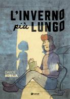 L'inverno più lungo di Davide Aurilia edito da Tunué