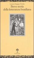 Breve storia della letteratura brasiliana di Luciana Stegagno Picchio edito da Il Nuovo Melangolo