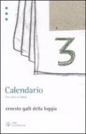 Calendario. Un anno in Italia di Ernesto Galli Della Loggia edito da Libri Scheiwiller