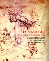 Leonardo. Codici e macchine. Ediz. spagnola di Carlo Starnazzi, Carlo Pedretti edito da CB Edizioni