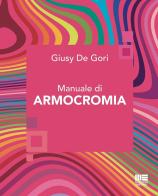 Manuale di armocromia di Giusy De Gori edito da Maggioli Editore