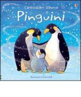 Pinguini di Fiona Watt, Victoria Ball edito da Usborne Publishing