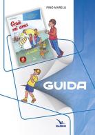 Gesù mi ama. «Io credo». Guida vol. 2 di Pino Marelli edito da Editrice Elledici