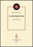 La Palermitana di Teofilo Folengo edito da Olschki