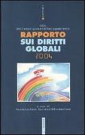 Rapporto sui diritti globali 2004 edito da Futura