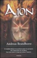 Aion di Andreas Brandhorst edito da Armenia