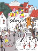 Silenzio! di Celine Claire edito da Edizioni Clichy