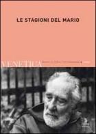 Venetica. Annuario di storia delle Venezie in età contemporanea (2009) vol.2 edito da Cierre Edizioni
