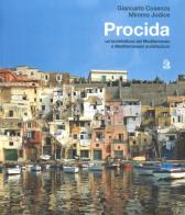 Procida. Un'architettura del Mediterraneo. Ediz. italiana e inglese di Giancarlo Cosenza, Mimmo Jodice edito da CLEAN