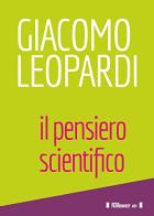 Giacomo Leopardi. Il pensiero scientifico edito da Fahrenheit 451