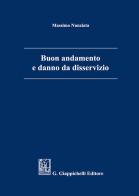 Buon andamento e danno da disservizio di Massimo Nunziata edito da Giappichelli