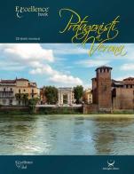 Protagonisti a Verona. 28 storie veronesi di Emanuele Delmiglio edito da Delmiglio Editore