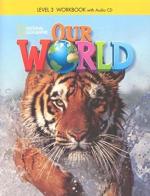 Our world. Per la Scuola elementare vol.3 edito da Cengage Learning