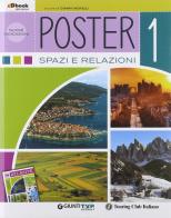 Poster. Per la Scuola media. Con e-book. Con espansione online vol.1 di Gianni Morelli edito da Giunti Scuola