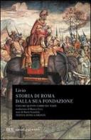 Storia di Roma dalla sua fondazione. Testo latino a fronte vol.5 di Tito Livio edito da Rizzoli