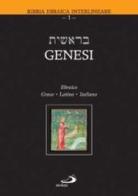 Genesi. Testo ebraico, greco, latino e italiano edito da San Paolo Edizioni