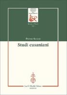 Studi cusaniani di Pietro Secchi edito da Olschki